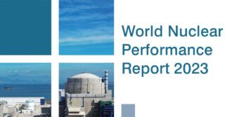 World Nuclear Performance Report 2023 highlights nuclear’s contribution to clean energy